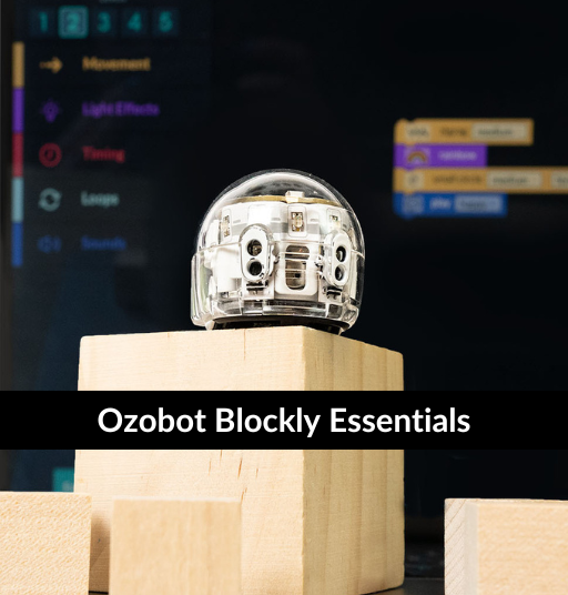 Self-Service Professional Development Ozobot Blockly Essentials online training course for teachers - STEM curriculum for the classroom or homeschool